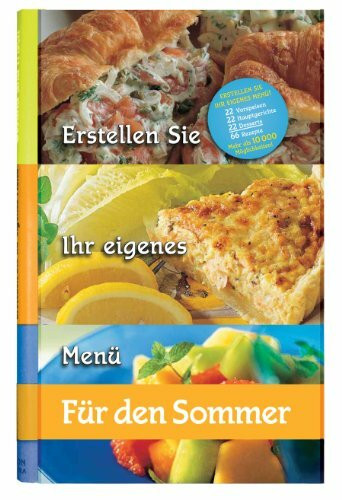 Erstellen Sie Ihr eigenes Menü - Für den Sommer