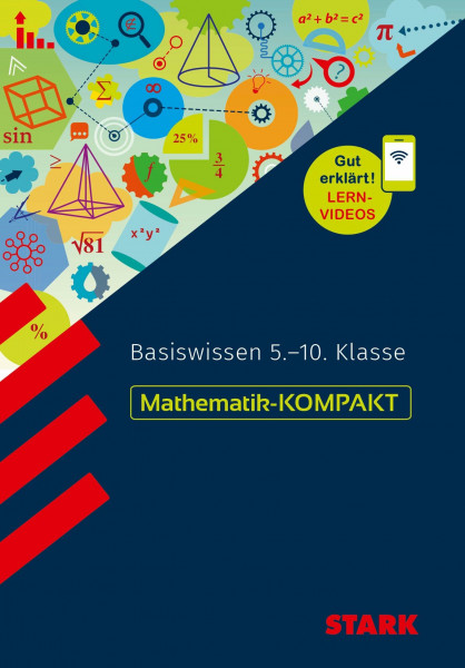 STARK Mathematik - KOMPAKT - Basiswissen 5.-10. Klasse (Wissen-KOMPAKT / Auf einen Blick!)