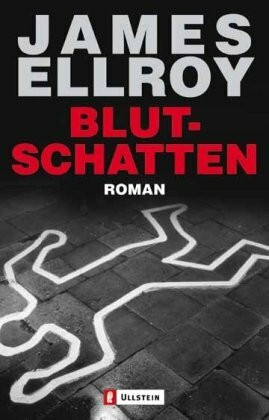 Blutschatten: Ausgezeichnet mit dem Deutschen Krimi-Preis, Kategorie International 1990. Roman