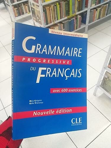 Grammaire progressive du français - Niveau intermédiaire