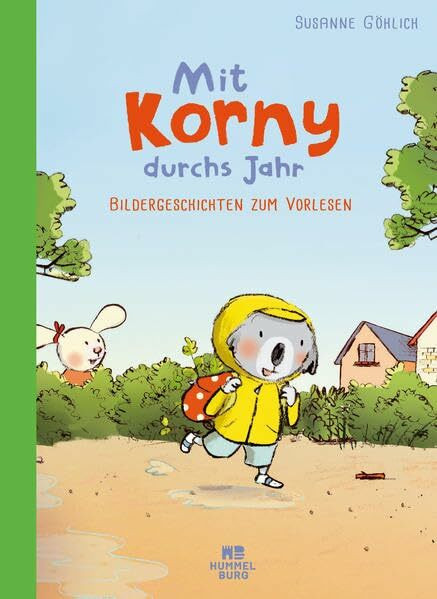 Mit Korny durchs Jahr: Bildergeschichten zum Vorlesen