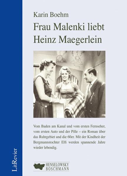 Frau Malenki liebt Heinz Maegerlein: Hrsg. v. Werner Boschmann. (LitRevier)