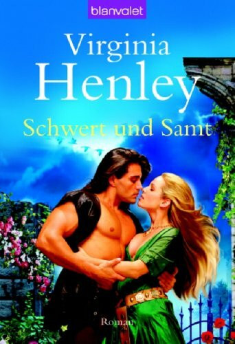Schwert und Samt: Roman: Roman. Deutsche Erstveröffentlichung