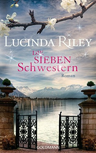 Die sieben Schwestern: Roman