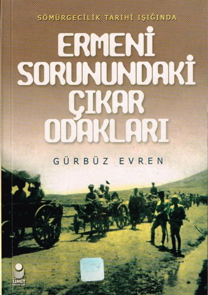 ERMENİ SORUNUNDAKİ ÇIKAR ODAKLARI