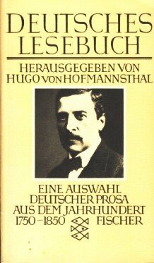 Deutsches Lesebuch. Eine Auswahl deutscher Prosa aus dem Jahrhundert 1750-1850.