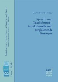 Sprach- und Textkulturen - interkulturelle und vergleichende Konzepte