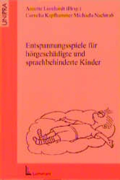 Entspannungsspiele für hörgeschädigte und sprachbehinderte Kinder
