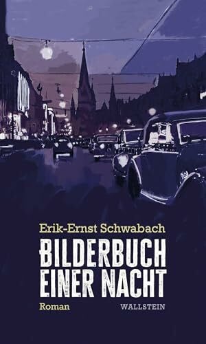 Bilderbuch einer Nacht: Roman