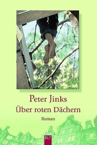 Über roten Dächern (BLT. Bastei Lübbe Taschenbücher)