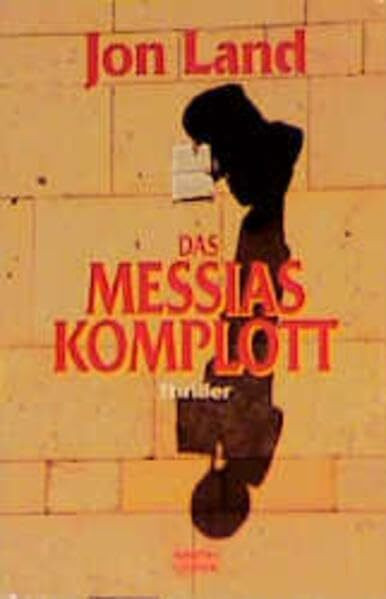Das Messias-Komplott (Allgemeine Reihe. Bastei Lübbe Taschenbücher)