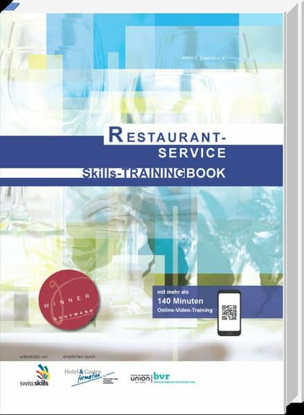 Restaurant-Service Skills-TRAINING BOOK: Referenzbuch für die WorldSkills Competitions Trade 35
