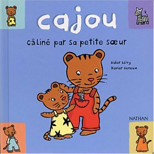 Cajou: Cajou, Caline Par SA Petite Soeur