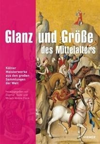 Glanz und Größe des Mittelalters