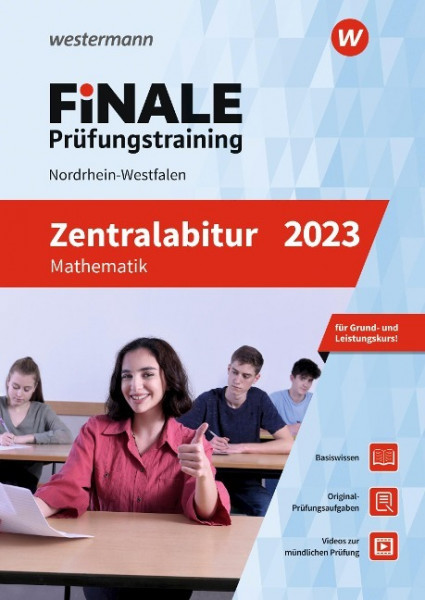 FiNALE Prüfungstraining Zentralabitur Nordrhein-Westfalen. Mathematik 2023