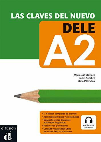 Las claves del nuevo DELE A2: Lehrbuch + Online