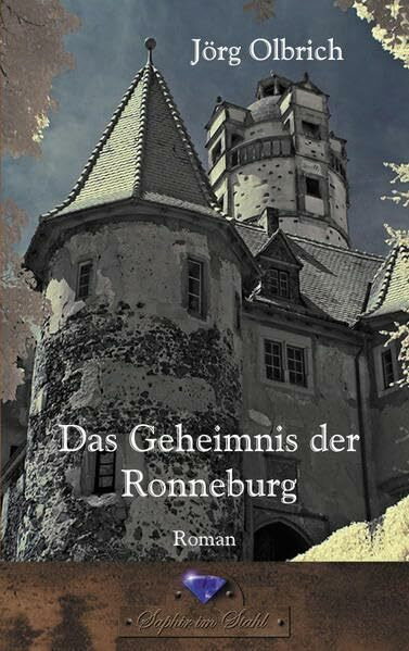 Das Geheimnis der Ronneburg