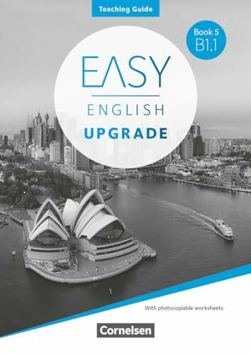 Easy English Upgrade - Englisch für Erwachsene - Book 5: B1.1: Teaching Guide - Mit Kopiervorlagen (Easy English Upgrade, Book 5: B1.1)