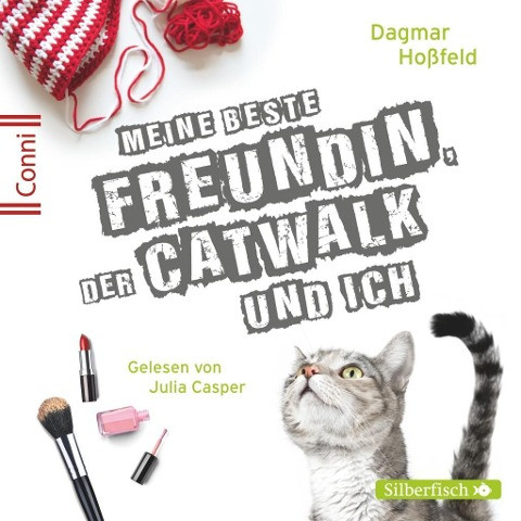 Conni 15, Band 03: Meine beste Freundin, der Catwalk und ich