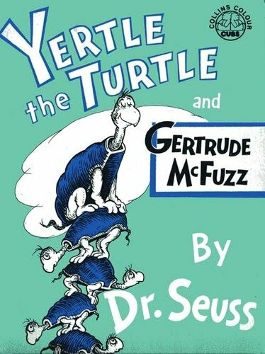 Yertle the Turtle and Gertrude McFuzz (Colour Cubs S.)