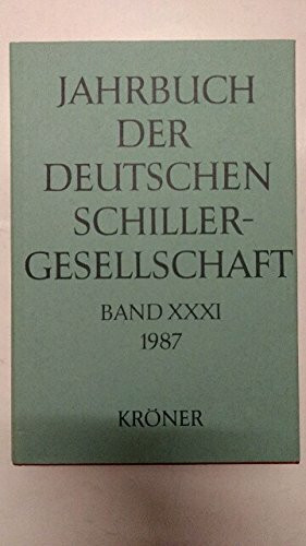 Jahrbuch der Deutschen Schillergesellschaft. Band 31