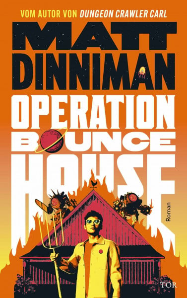Operation Bounce House: Kampf um New Sonora | Epische Space-Science-Fiction vom Autor von Dungeon Crawler Carl