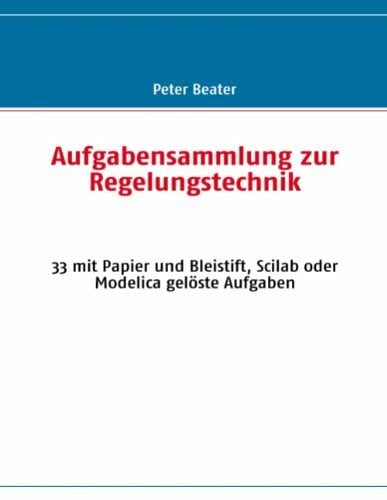 Aufgabensammlung zur Regelungstechnik