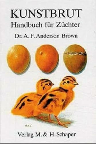 Kunstbrut: Handbuch für Züchter. Dtsch. Bearb. v. Hans Aschenbrenner