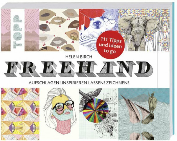 Freehand: Aufschlagen! Inspirieren lassen! Zeichnen!