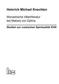 Monastische Väterliteratur bei Makarij von Optina