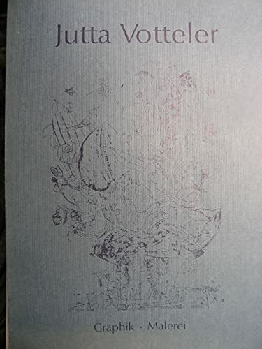 Jutta Votteler - Bilder und Graphik Painting and Etching