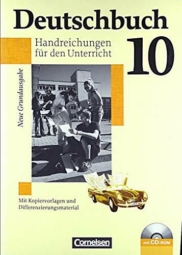 Deutschbuch 10 Handreichungen für den Unterricht Neue Grundausgabe [Taschenbu...