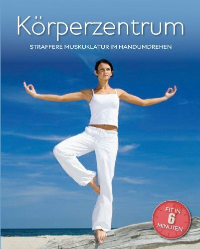 6-Minuten: Körperzentrum