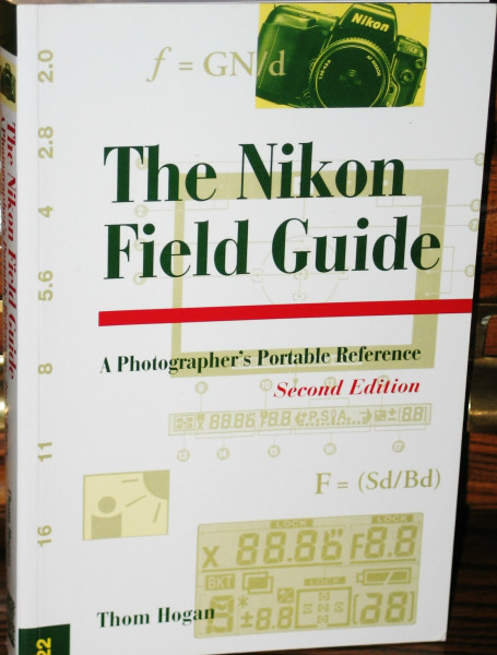 The Nikon Field Guide: A Photographer's Portable Reference