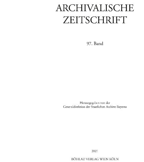 Archivalische Zeitschrift 97 (2021)