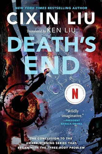 The Three-Body Problem 3. Death's End (Remembrance of Earth's Past Trilogy, 3, Band 3)