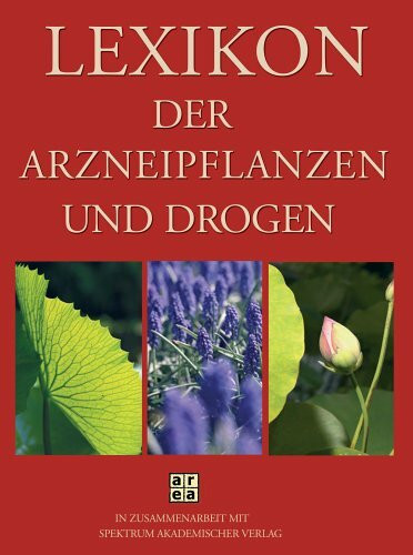 Lexikon der Arzneipflanzen und Drogen