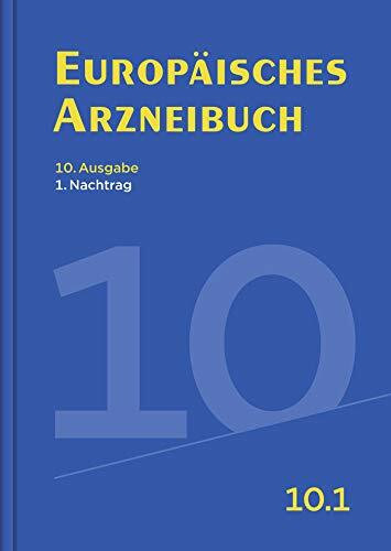 Europäisches Arzneibuch 10. Ausgabe, 1. Nachtrag: Amtliche deutsche Ausgabe (Ph. Eur. 10.1)