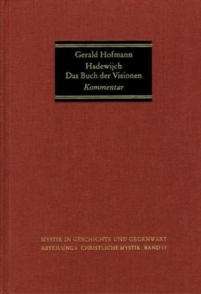 Das Buch der Visionen, Teil 2: Kommentar (Mystik in Geschichte und Gegenwart)