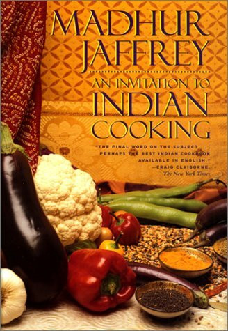 An Invitation to Indian Cooking: With a New Preface by the Author