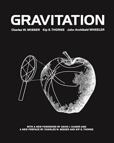 Gravitation: With a new foreword by David I. Kaiser