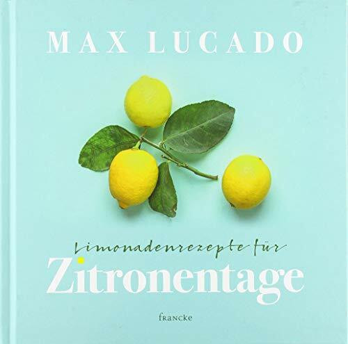 Limonadenrezepte für Zitronentage: Jeder Tag verdient seine Chance