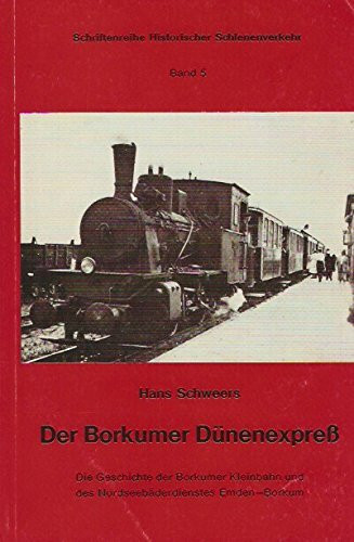 Der Borkumer Dünenexpreß