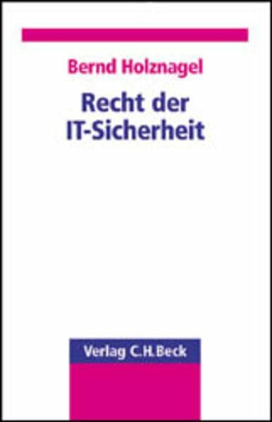 Recht der IT-Sicherheit: Rechtsstand: 1. Juli 2002