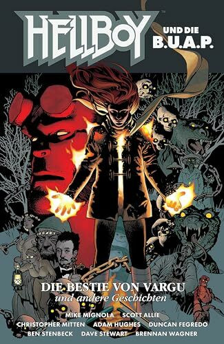 Hellboy 20: Hellboy und die B.U.A.P.: Die Bestie von Vargu und andere Geschichten