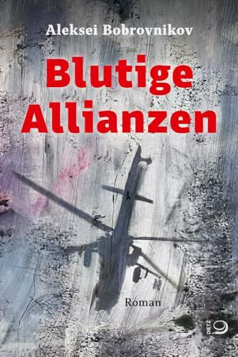 Blutige Allianzen: Der Anfang