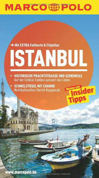 MARCO POLO Reiseführer Istanbul: Reisen mit Insider-Tipps. Mit EXTRA Faltkarte & Cityatlas: Reisen mit Insider-Tipps. Mit Cityatlas. Inklusive App. Mit EXTRA Faltkarte