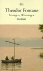 Irrungen, Wirrungen: Roman – Mit einem Nachwort neu herausgegeben von Helmuth Nürnberger (dtv Literatur)