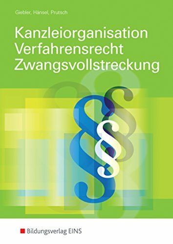 Bildungsverlag Eins Auszubildende Und Mitarbeiter In Anwaltskanzleien Und Notariaten, Rechtsanwaltfachangestellte, ...