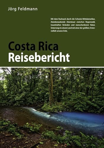 Costa Rica Reisebericht